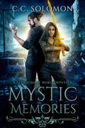 Mystic Memories (Paranormal World #3.5) by C.C. Solomon