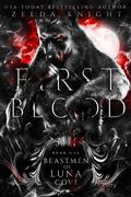 First Blood (Beastmen of Luna Cove #1) by Atherverse
