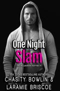 One Night Slam by Chasity Bowlin, Laramie Briscoe