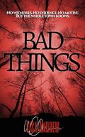 Bad Things by Lisa Andrew