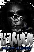 We All Have A Heaven (We All Have A . . . #2) by Willow McQuerry