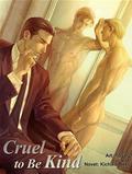 Cruel to be Kind by Kichiku Neko, Guilt Pleasure
