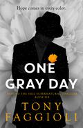 One Gray Day (Beyond the Veil Supernatural Thriller #6) by Tony Faggioli