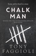 Chalk Man (Beyond the Veil Supernatural Thriller #7) by Tony Faggioli