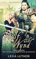 Of Wulf and Wynd, Part 3: An F/F Omegaverse Fantasy Romance by Lexa Luthor