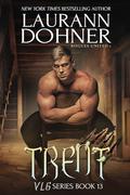 Trent: Rogues United 1 (VLG #13) by Laurann Dohner