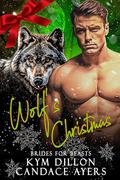 Wolf's Christmas by Candace Ayers, Kym Dillon