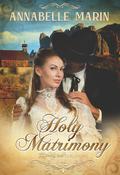 Holy Matrimony (The Benningtons #1) by Annabelle Marin
