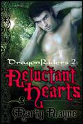 Reluctant Hearts (Dragon Riders #2) by Marty Rayne
