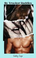 My Trucker Daddies by Gabby Sage