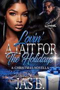 Lovin' A Tait for The Holidays: A Christmas Novella by Jas B.