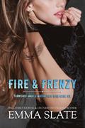 Fire & Frenzy (Tarnished Angels Motorcycle Club #6) by Emma Slate