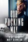 Our Pucking Way by May Dawson, C.R. Jane