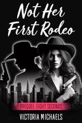 Not Her First Rodeo: Prequel: Eight Seconds by Victoria Michaels