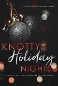 Knotty Holiday Nights: An Omegaverse Holiday Anthology by T.L. Reeve