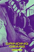 Grinding Gears by Chase Xavier