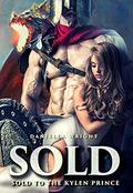 Sold To The Kylen Prince by Daniella Wright