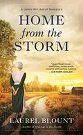 Home from the Storm (Johns Mill Amish Romance #4) by Laurel Blount