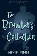 The Brawlers Collection: A Hockey Romance Series of Short Reads by Nixie Finn