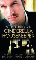 Cinderella Housekeeper by Melissa James