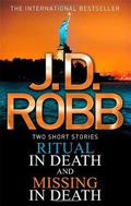 Ritual in Death / Missing in Death by J.D. Robb