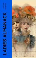 Ladies Almanack by Djuna Barnes
