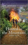 Hunted in the Mountains by Addie Ellis
