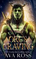 Orc's Craving by Ava Ross