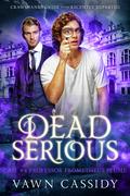 Dead Serious Case #4 Professor Prometheus Plume by Vawn Cassidy