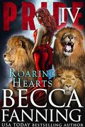 Roaring Hearts: Paranormal Shifter Romance (PRIDE #4) by Becca Fanning