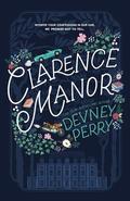 Clarence Manor by Devney Perry