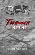 Forbidden Intent: An Age Gap Romance by Cadence Keys