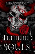 Tethered Souls (Book of Shadows #2) by Miranda Grant