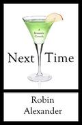 Next Time by Robin Alexander
