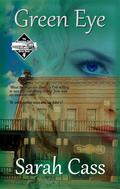 Green Eye (Dominion Falls #4) by Sarah Cass