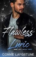 Flawless Lyric: A Reverse Age Gap Rockstar Romance (Flawless Series Rebel Riot #3) by Connie Lafortune