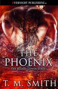 The Phoenix (Blood Coven #5) by T.M. Smith