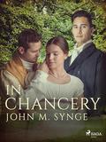 In Chancery (The Forsyte Saga #3) by John Galsworthy
