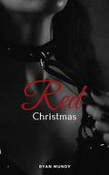 Red Christmas by Ryan Mundy