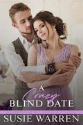 A Crazy Blind Date (Adventures in Love #3) by Susie Warren