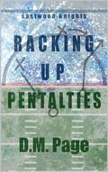 Racking Up Penalties (Eastwood Knights: A series of standalone sports romances #2) by D.M. Page