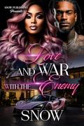 Love And War With The Enemy by Snow