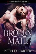 Broken Mate (Sheridan Pack #2) by Beth D. Carter