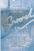 Snowed in: Volume Three by Ames Mills