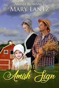 The Amish Sign by Mary Lantz