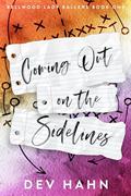 Coming Out on the Sidelines: ff contemporary sports romance by Dev Hahn