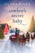 Cowboy's Secret Baby by Clara Pines