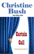 Curtain Call by Christine Bush