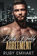 Baby Daddy Agreement by Ruby Emhart