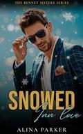 Snowed Inn Love by Alina Parker